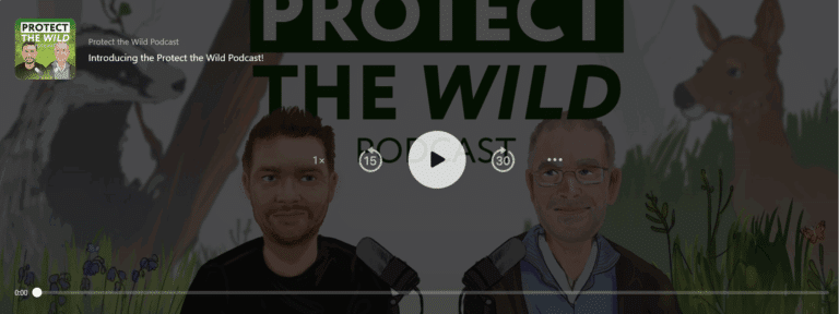 Introducing the Protect the Wild Podcast!